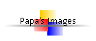 Papa's Images